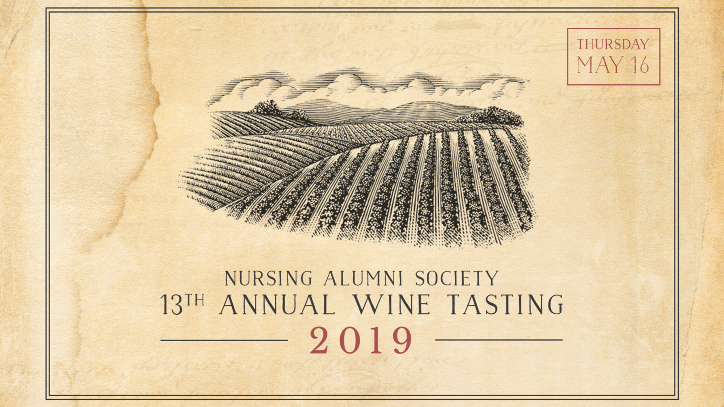 Nursing Alumni Society 13th Annual Wine Tasting - Thursday May 16, 2019
